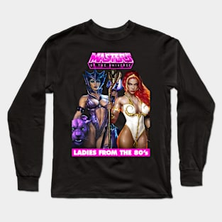 Teela and Evil Lyn - Ladies from the 80s Long Sleeve T-Shirt